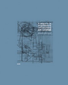 El-detalle-en-la-arquitectura-contemporanea-en-cristal