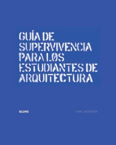 guia_de_supervivencia_para_estudiantes_de_arquitectura